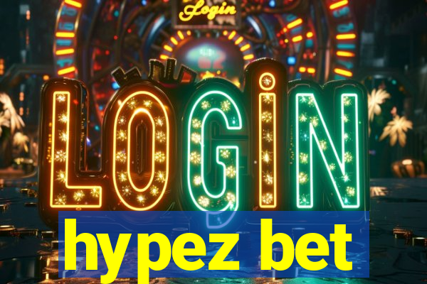 hypez bet