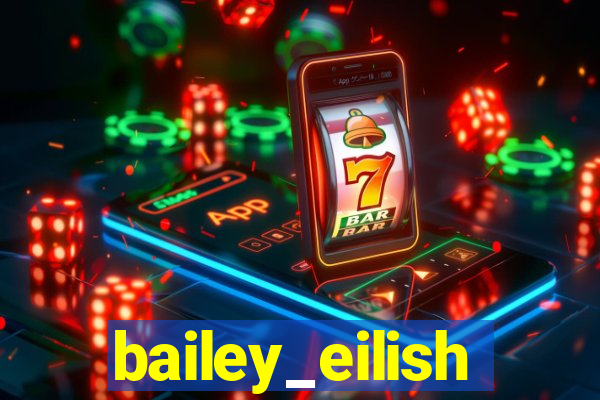 bailey_eilish