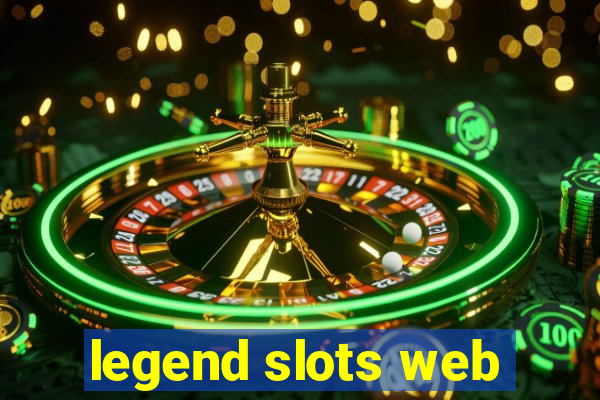 legend slots web