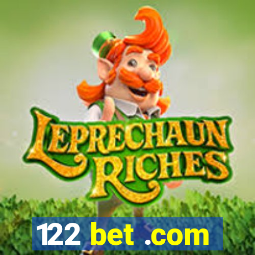 122 bet .com