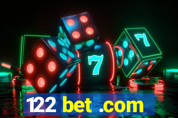 122 bet .com