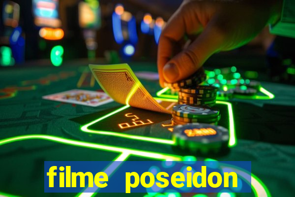 filme poseidon completo dublado