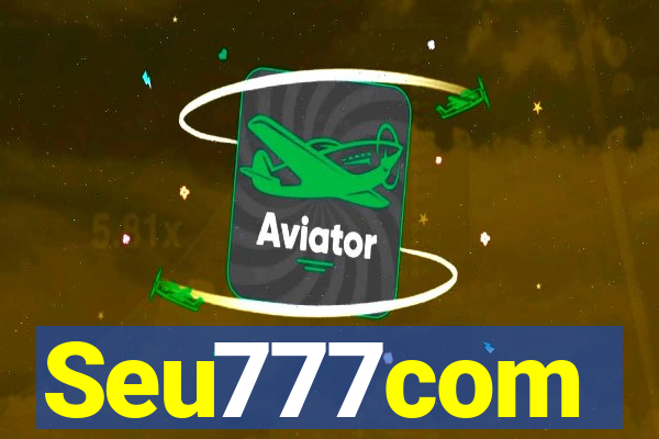 Seu777com