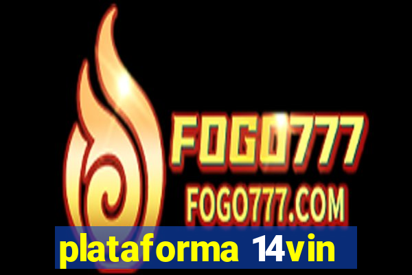 plataforma 14vin