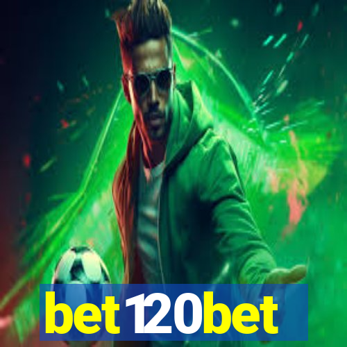 bet120bet