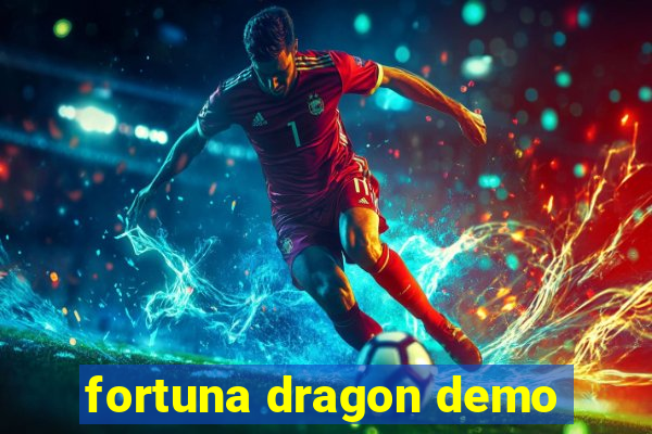 fortuna dragon demo