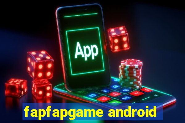 fapfapgame android