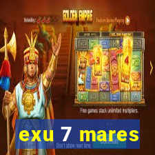 exu 7 mares