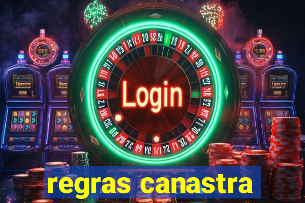 regras canastra