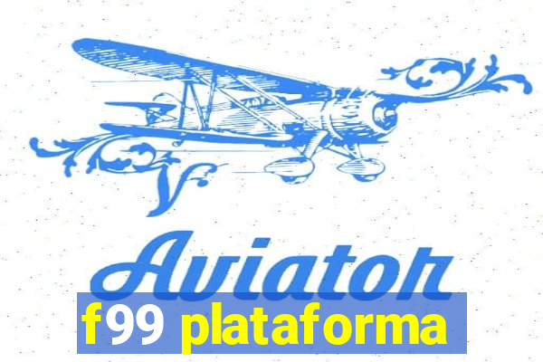 f99 plataforma