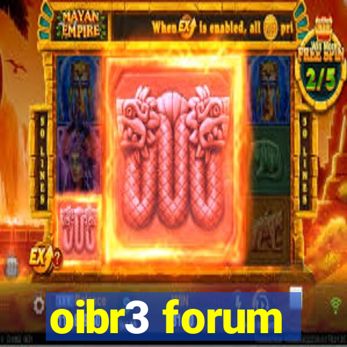 oibr3 forum