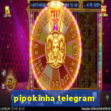 pipokinha telegram