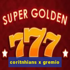 coritnhians x gremio