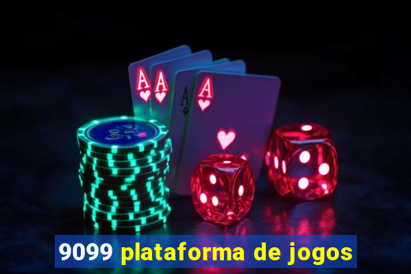 9099 plataforma de jogos