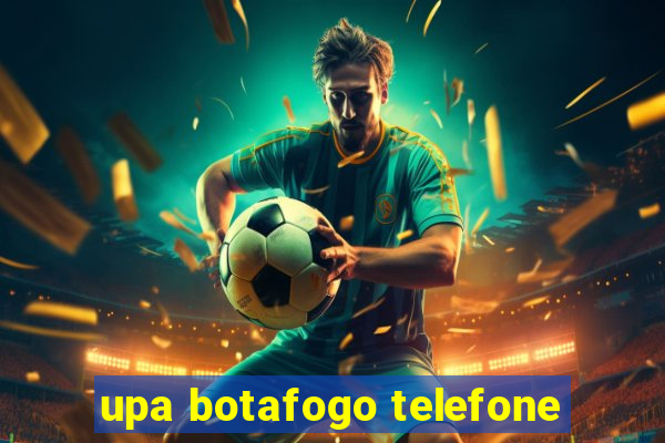 upa botafogo telefone