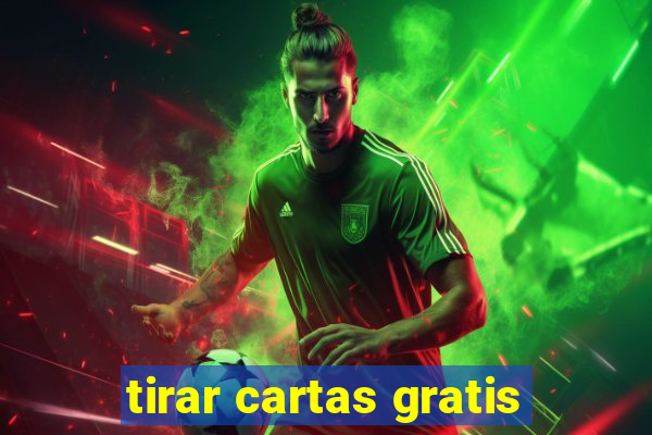 tirar cartas gratis