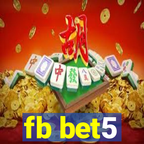 fb bet5