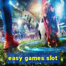 easy games slot