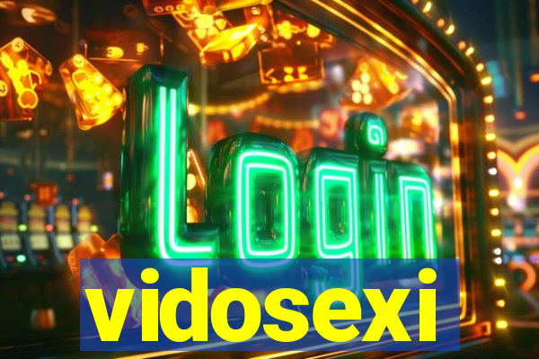 vidosexi