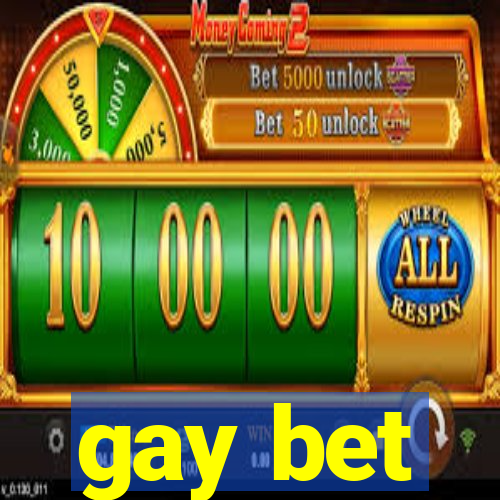 gay bet