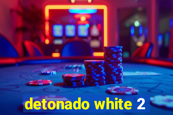 detonado white 2