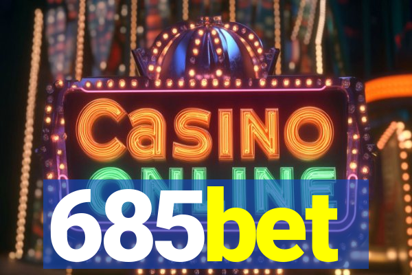 685bet