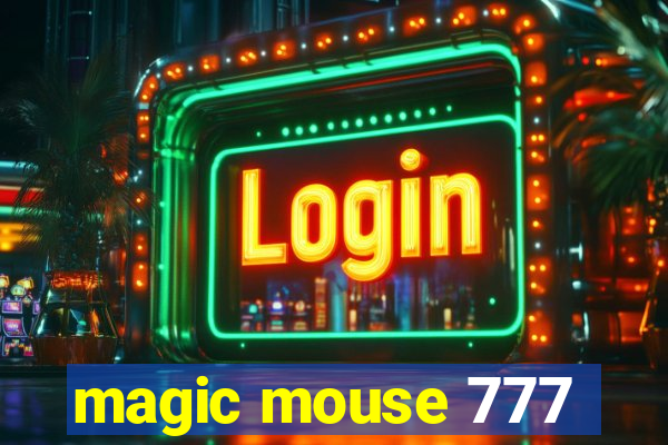 magic mouse 777