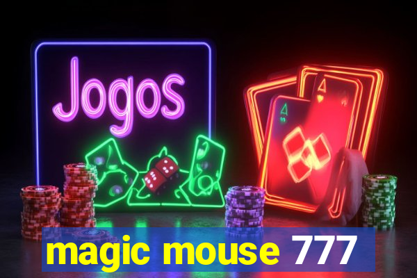 magic mouse 777