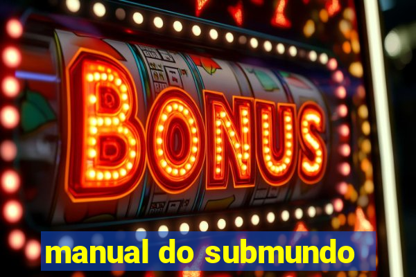 manual do submundo