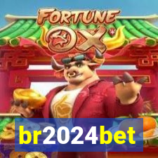 br2024bet