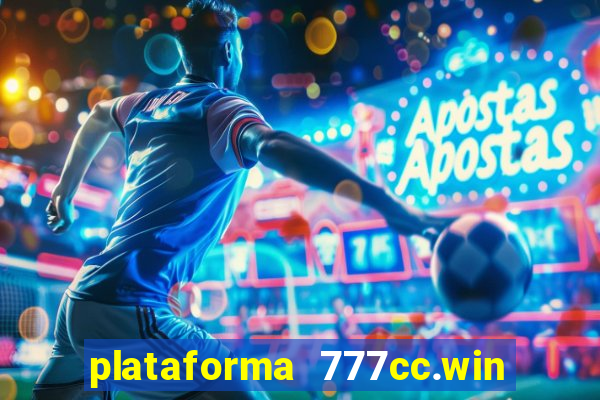 plataforma 777cc.win é confiável