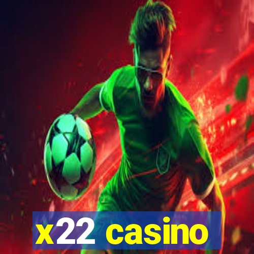 x22 casino