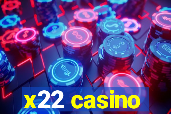 x22 casino