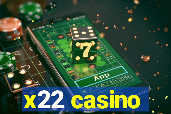 x22 casino