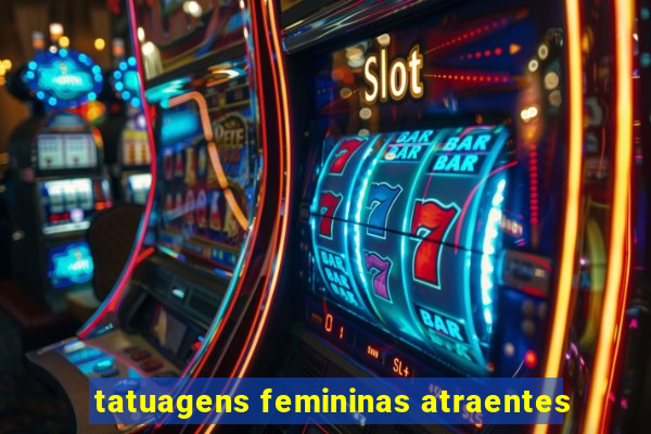 tatuagens femininas atraentes