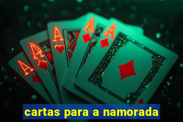 cartas para a namorada