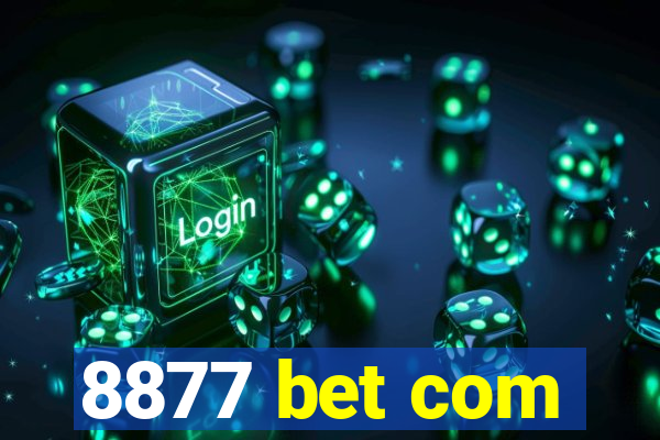 8877 bet com