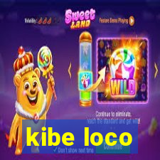 kibe loco