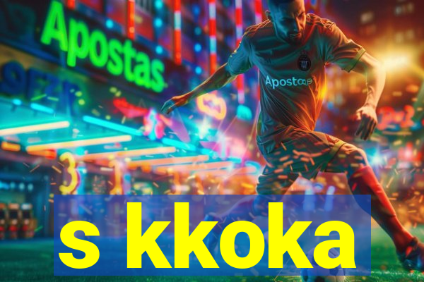 s kkoka