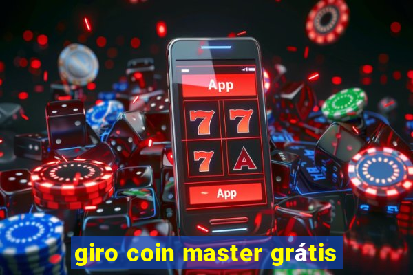 giro coin master grátis