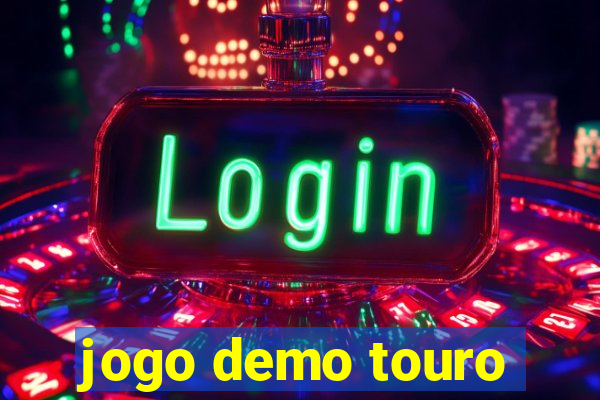 jogo demo touro