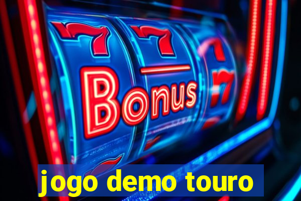 jogo demo touro