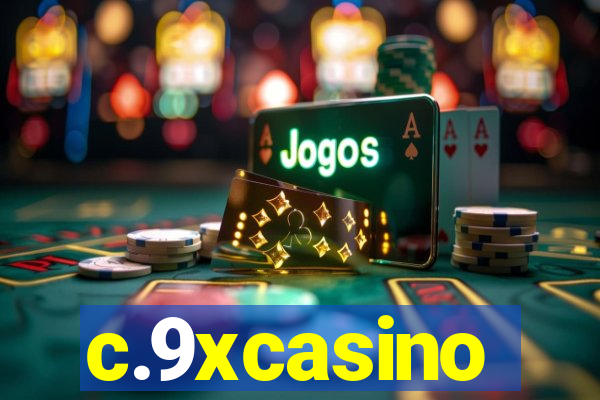 c.9xcasino