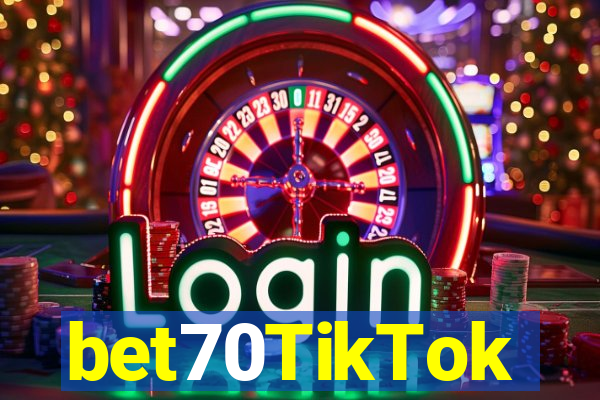 bet70TikTok