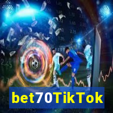 bet70TikTok