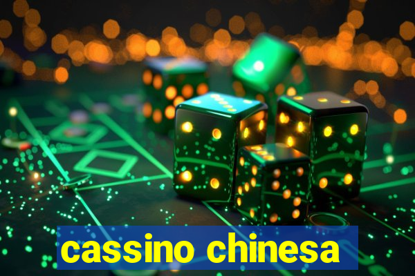 cassino chinesa