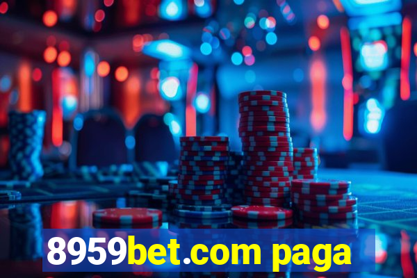 8959bet.com paga