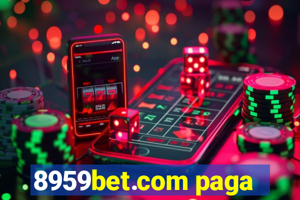 8959bet.com paga