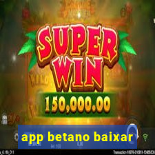 app betano baixar