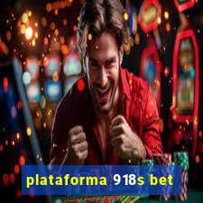 plataforma 918s bet